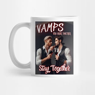 Vamps Who Drink Together, Stay Together v5 Mug